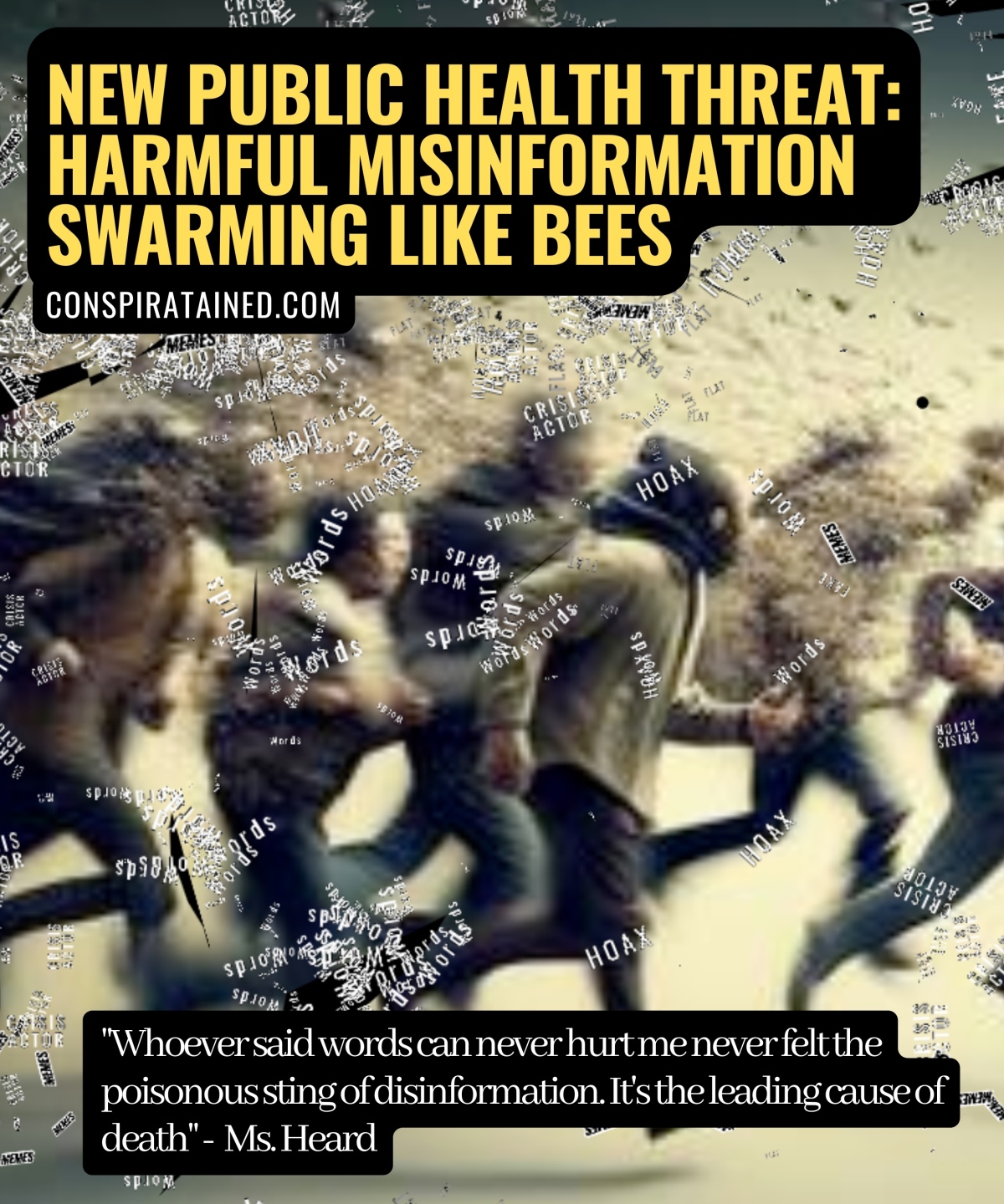 NEW PUBLIC HEALTH THREAT: HARMFUL MISINFORMATION SWARMING LIKE BEES